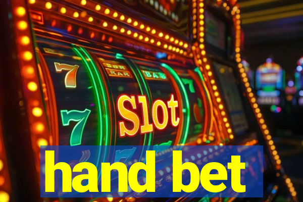 hand bet